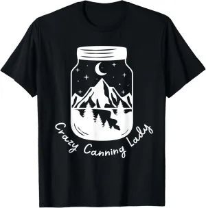 Funny Crazy Canning Lady Natural Organic Foods T-Shirt