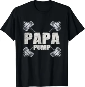 Papa Pump Funny Fathers Day Workout Dad T-Shirt