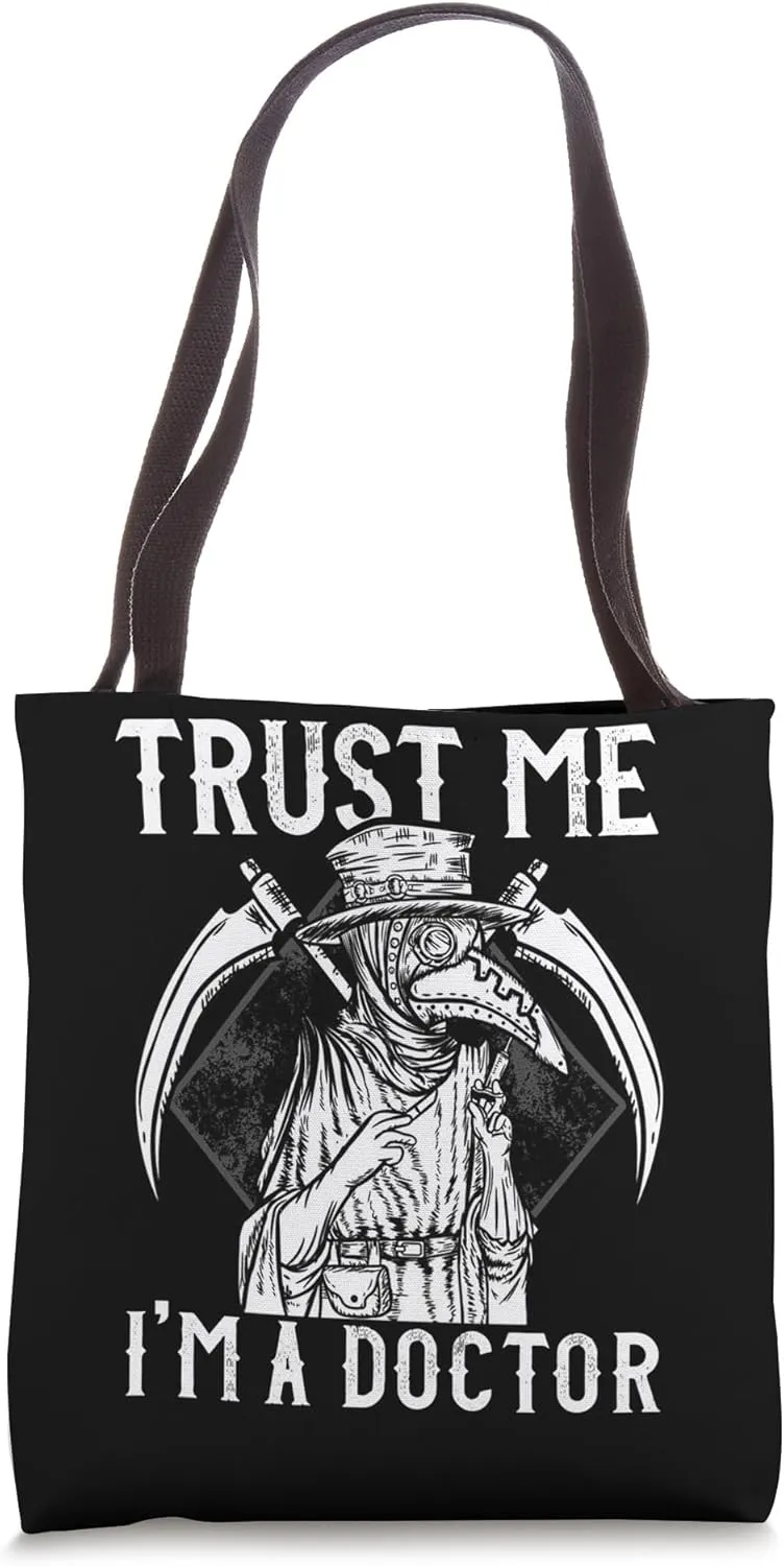 Trust Me I'm A Doctor Plague Doctor Crow Face Mask Plague Tote Bag